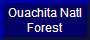Images and information about the Ouachita National Forest